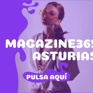 MAGAZINE365 ASTURIAS